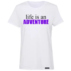 تی شرت آستین کوتاه زنانه 27 مدل Life is Adventure کد MH1543