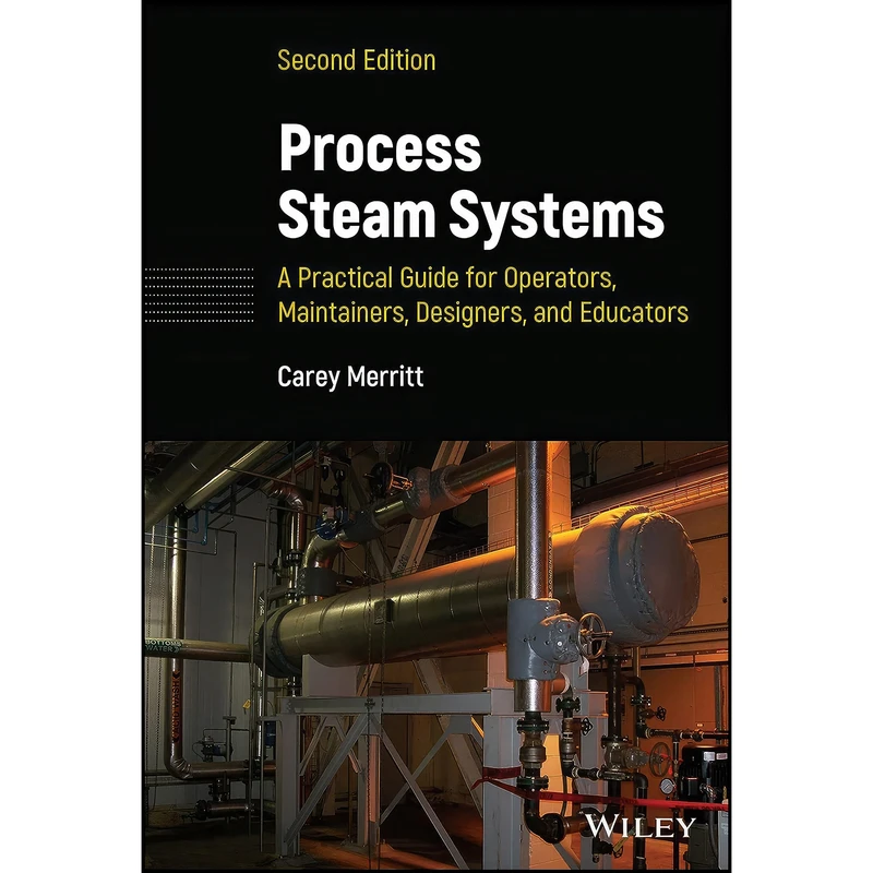 کتاب Process Steam Systems اثر Carey Merritt انتشارات Wiley