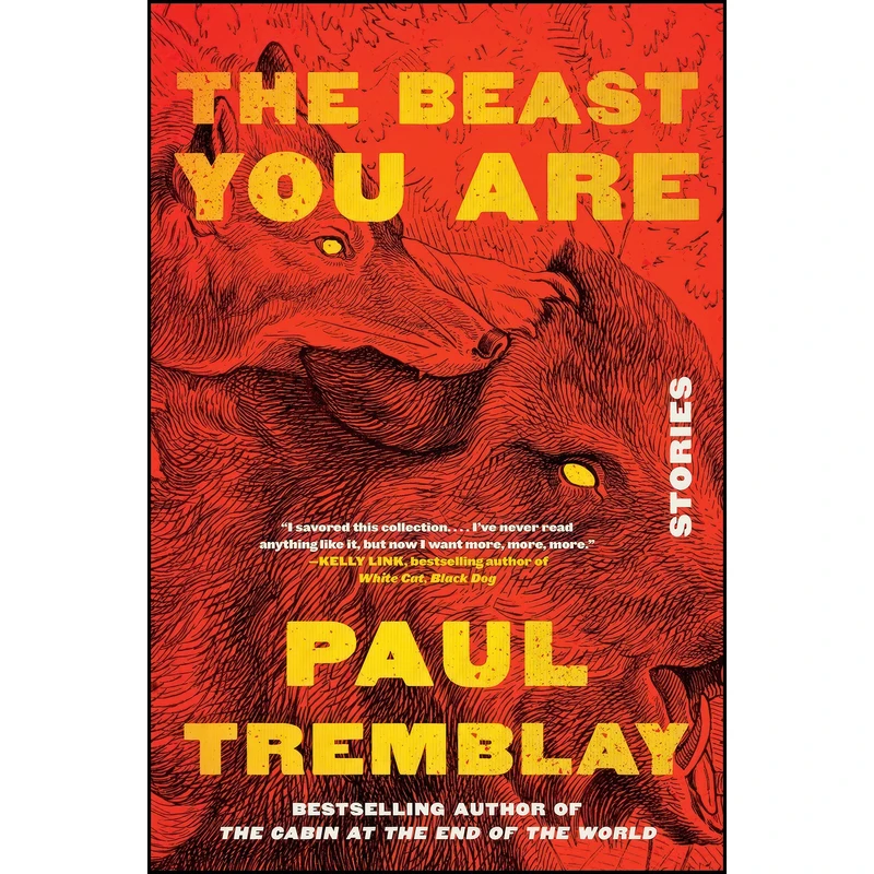 کتاب The Beast You Are اثر Paul Tremblay انتشارات William Morrow