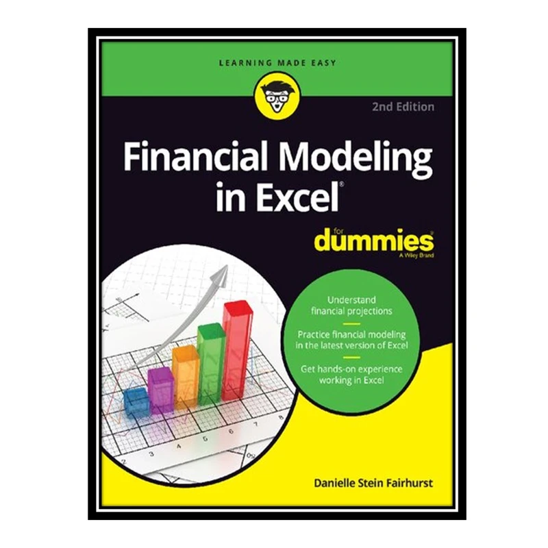 کتاب Financial Modeling in Excel For Dummies اثر Danielle Stein Fairhurst انتشارات مؤلفین طلایی