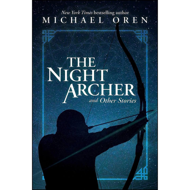 کتاب The Night Archer اثر Michael Oren انتشارات Wicked Son