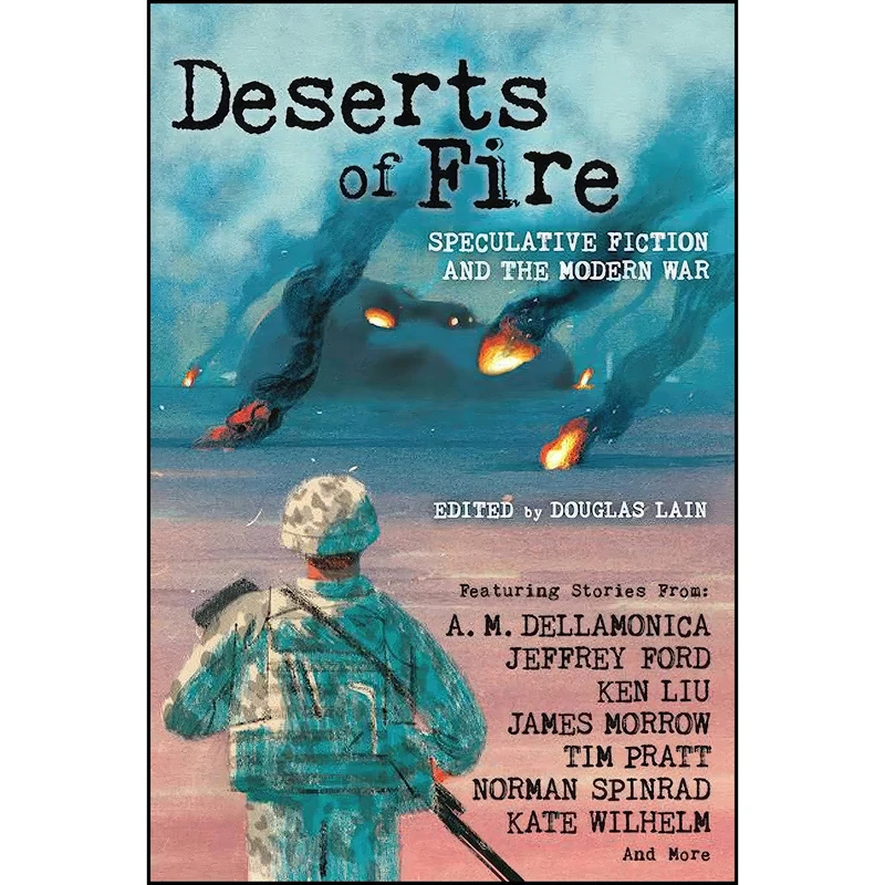 کتاب Deserts of Fire اثر Douglas Lain and Pedro Iniguez انتشارات Night Shade