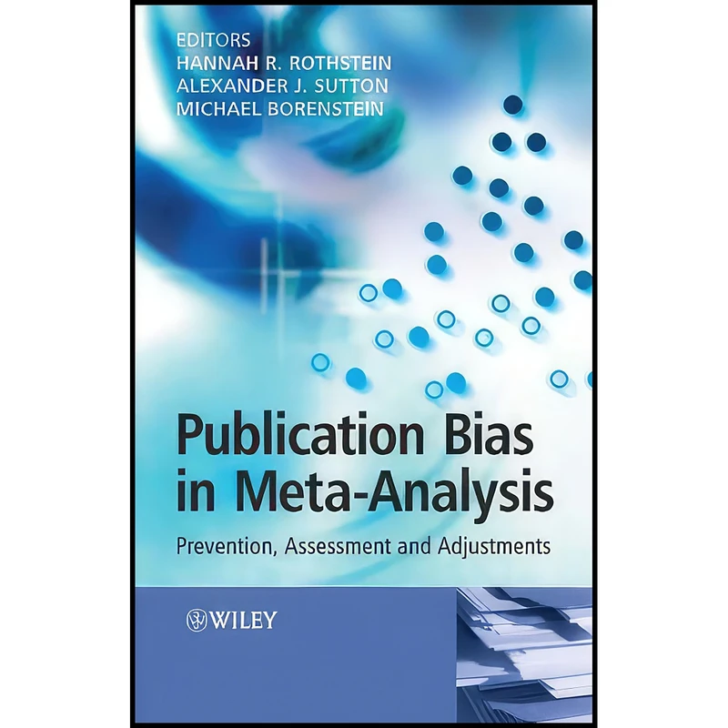 کتاب Publication Bias in Meta-Analysis اثر جمعي از نويسندگان انتشارات Wiley