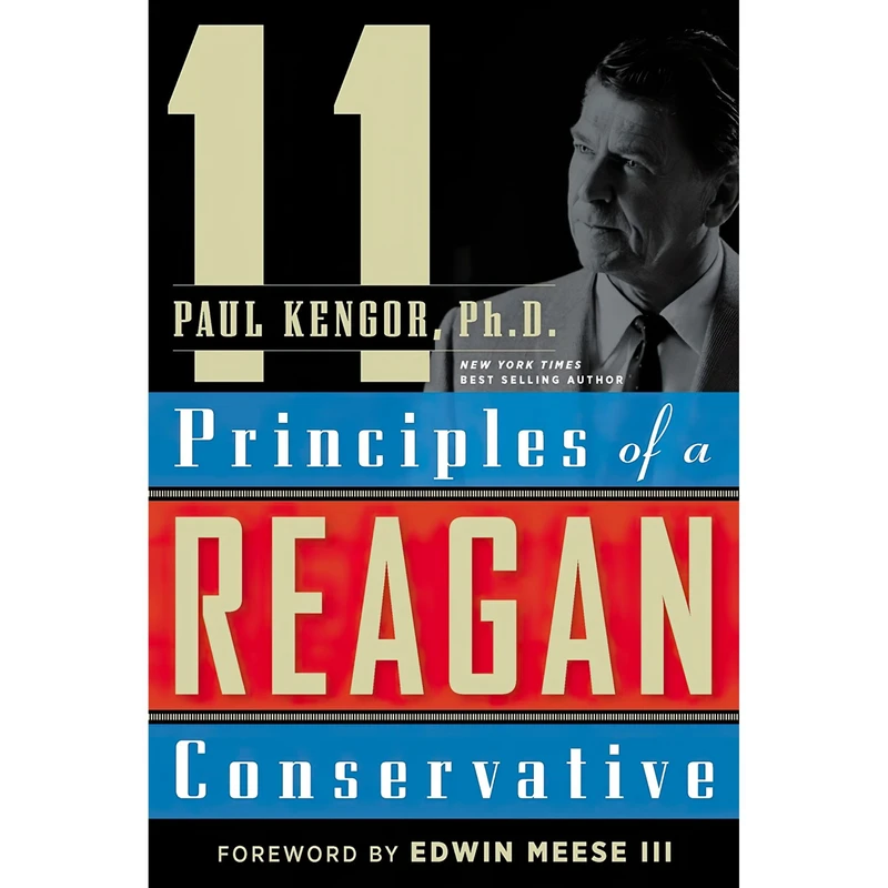 کتاب 11 Principles of a Reagan Conservative اثر Paul Kengor انتشارات Beaufort Books
