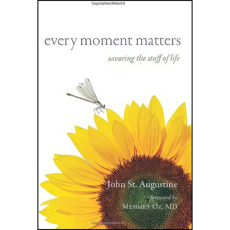 کتاب Every Moment Matters اثر John St.Augustine and Mehmet Oz انتشارات Hampton Roads Publishing
