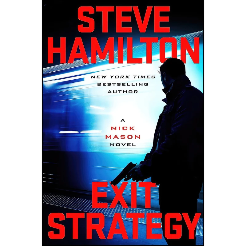 کتاب Exit Strategy اثر Steve Hamilton انتشارات G.P. Putnams Sons