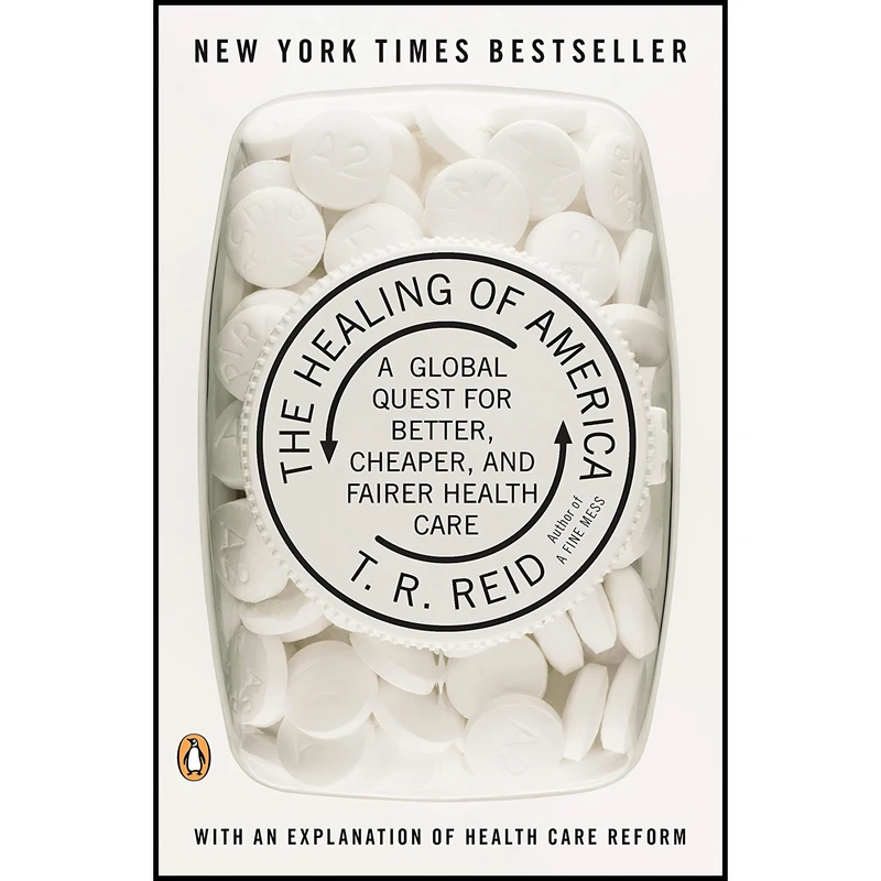 کتاب The Healing of America اثر T. R. Reid انتشارات Penguin Books