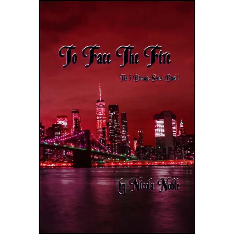 کتاب To Face The Fire  اثر Nicola Noble انتشارات تازه ها