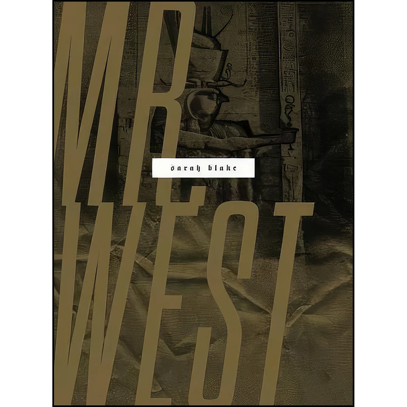 کتاب Mr. West  اثر Sarah Blake انتشارات Wesleyan University Press