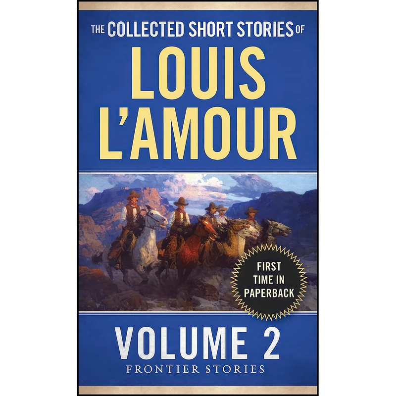 کتاب The Collected Short Stories of Louis LAmour Volume 2 اثر Louis L Amour انتشارات Bantam