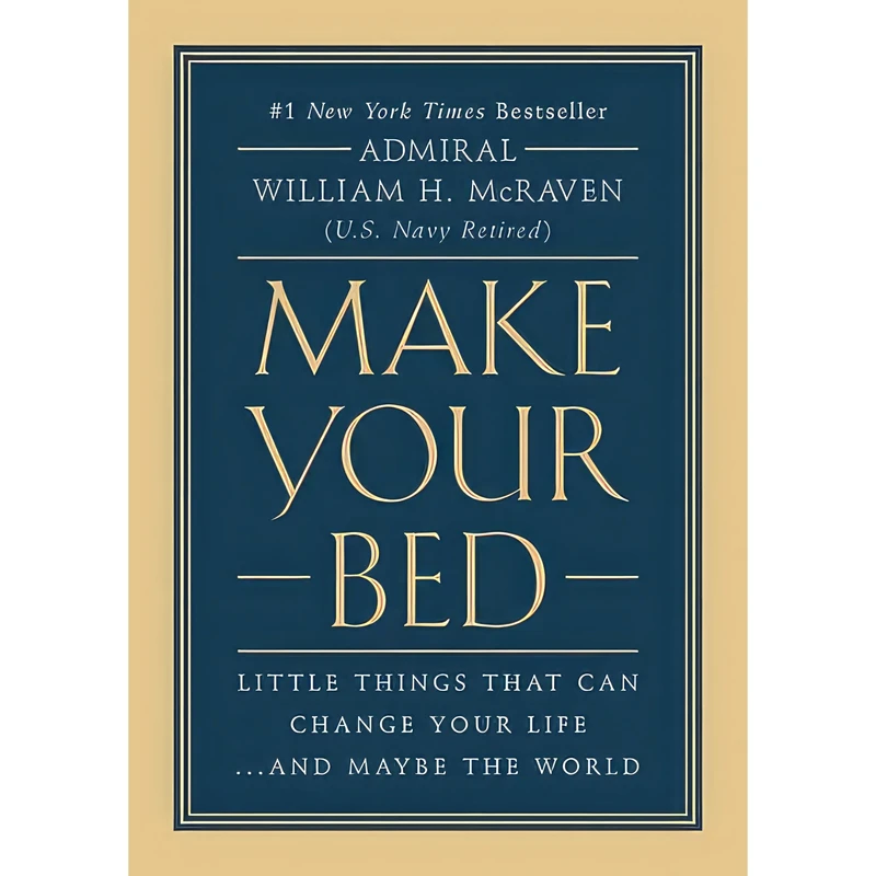 کتاب Make Your Bed اثر William H. McRaven انتشارات Grand Central Publishing