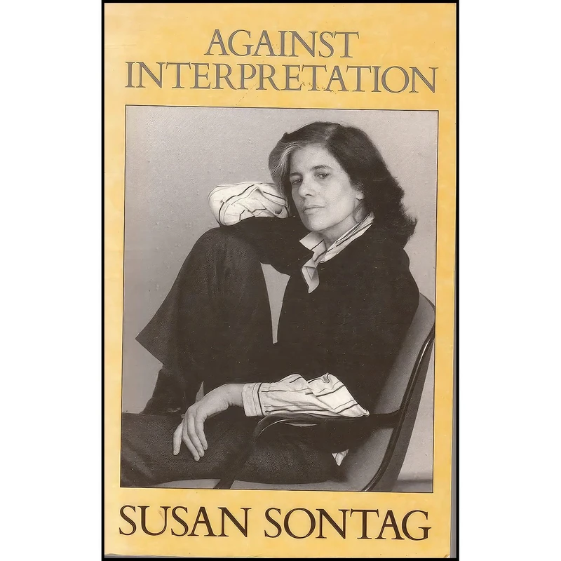 کتاب Against Interpretation اثر Susan Sontag انتشارات Andre Deutsch Ltd