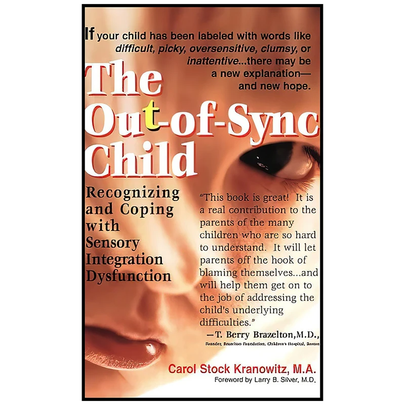 کتاب The Out-of-Sync Child اثر جمعی از نویسندگان انتشارات Perigee Trade