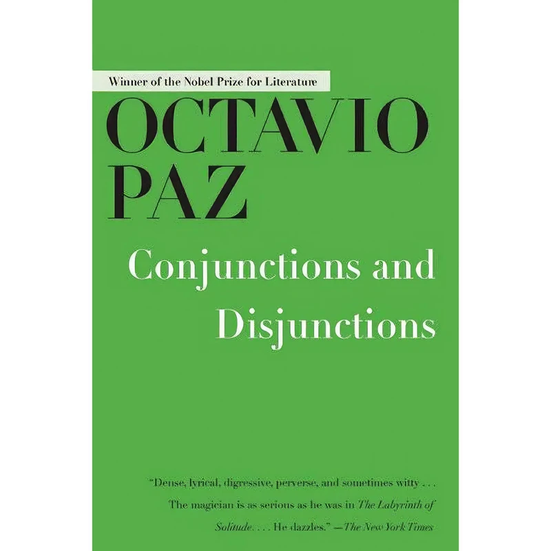 کتاب Conjunctions and Disjunctions اثر Octavio Paz انتشارات Arcade