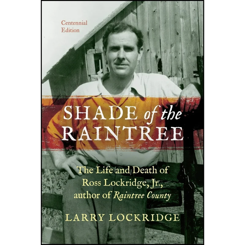 کتاب Shade of the Raintree, Centennial Edition اثر جمعي از نويسندگان انتشارات Indiana University Press