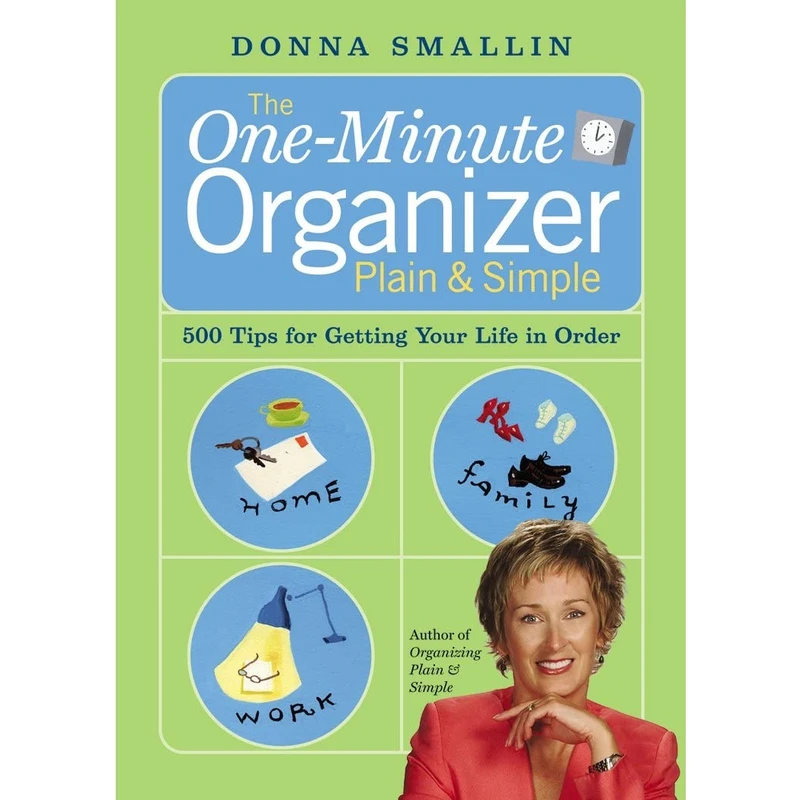 کتاب The One-Minute Organizer Plain & Simple اثر Donna Smallin Kuper انتشارات Storey Publishing, LLC