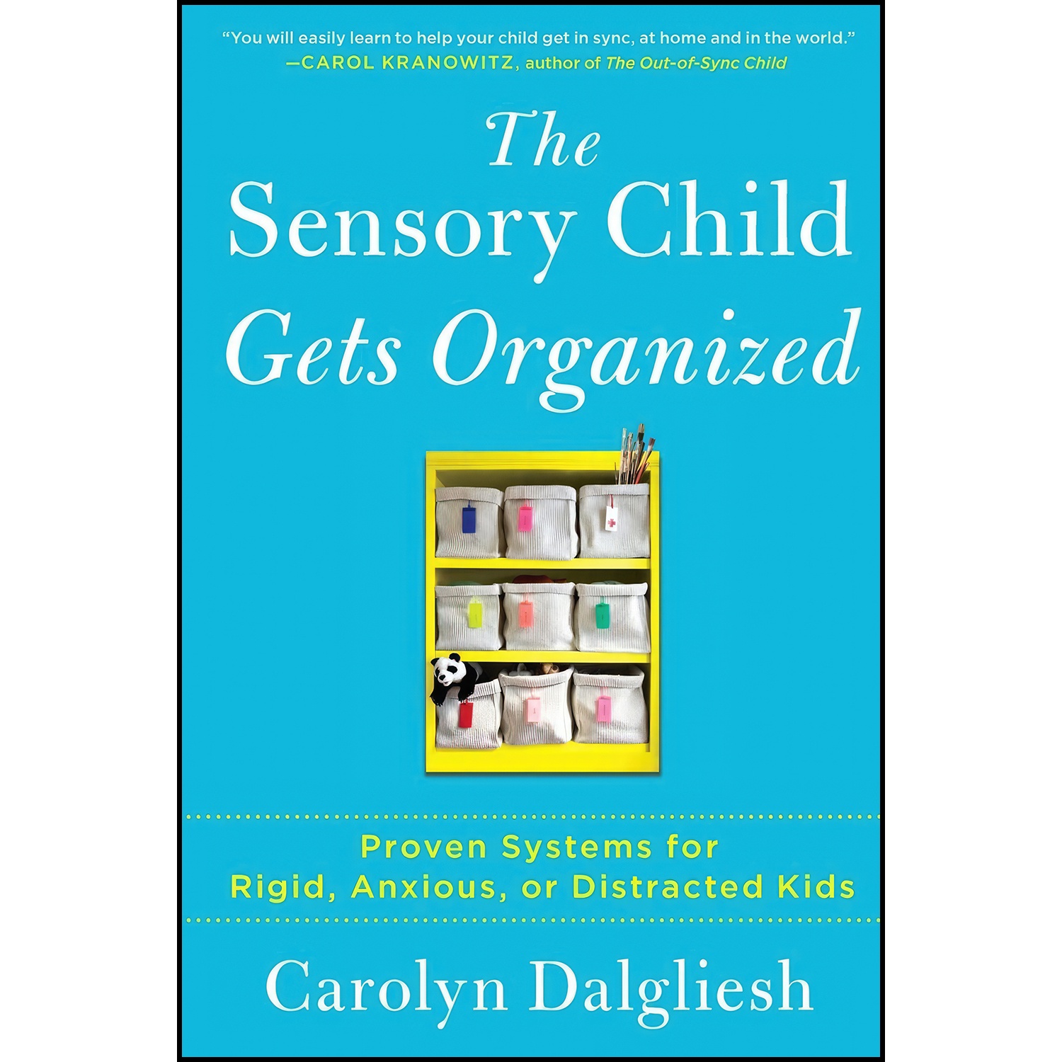 کتاب The Sensory Child Gets Organized اثر Carolyn Dalgliesh انتشارات تازه ها