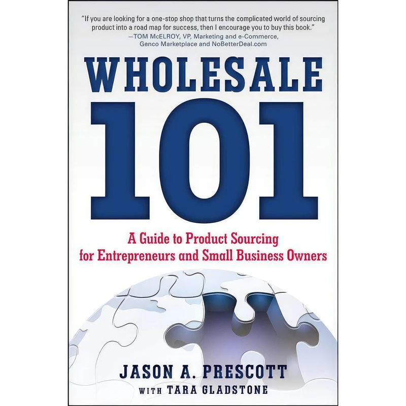 کتاب Wholesale 101 اثر Jason Prescott and Tara Gladstone انتشارات McGraw Hill