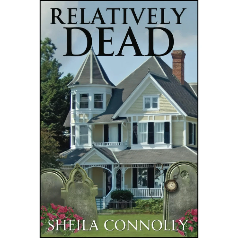 کتاب Relatively Dead اثر Sheila Connolly انتشارات تازه ها