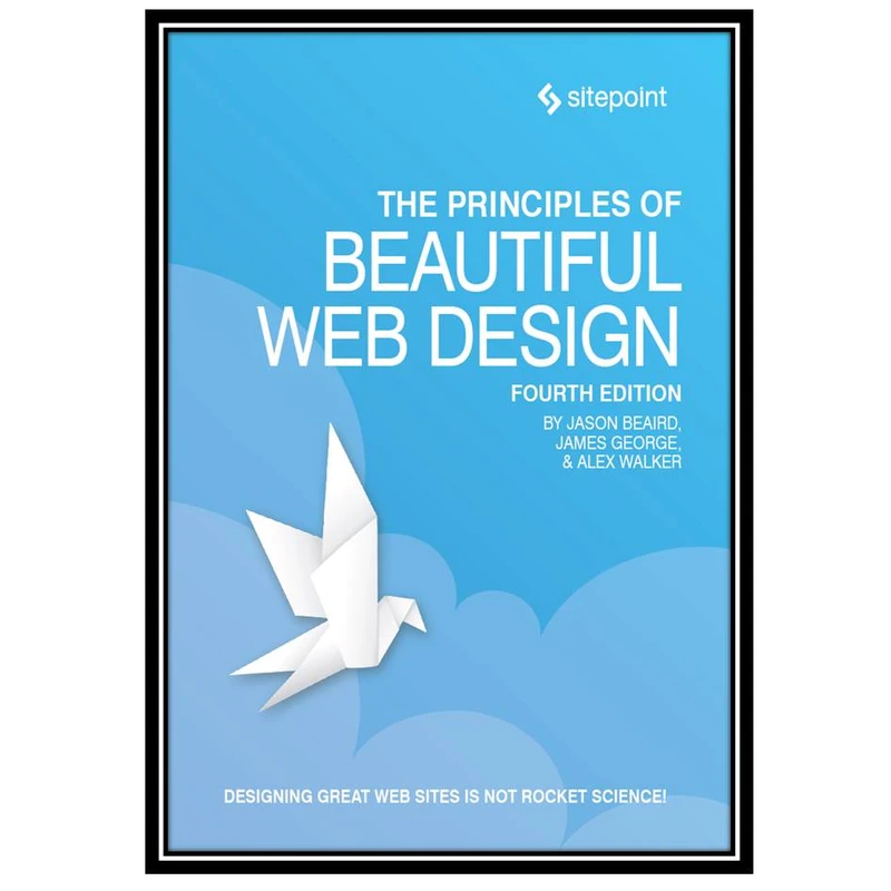 کتاب The Principles of Beautiful Web Design اثر Jason Beaird انتشارات مؤلفین طلایی