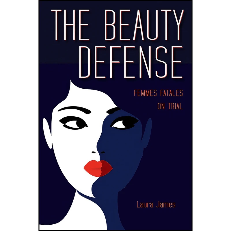 کتاب The Beauty Defense اثر Laura James انتشارات The Kent State University Press