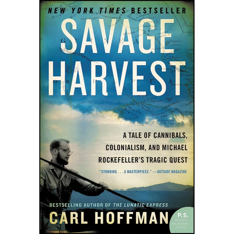کتاب Savage Harvest اثر Carl Hoffman انتشارات William Morrow Paperbacks
