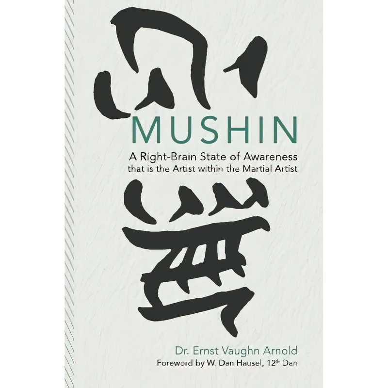کتاب Mushin اثر Dr. Ernst Vaughn Arnold and W. Dan Hausel انتشارات تازه ها