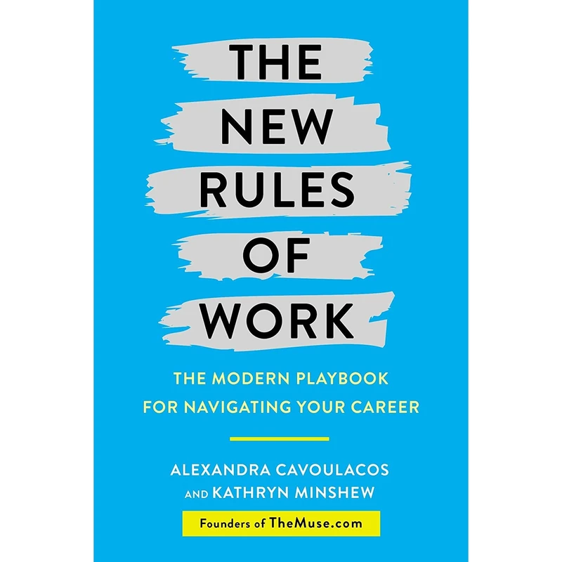 کتاب The New Rules of Work اثر جمعی از نویسندگان انتشارات Currency