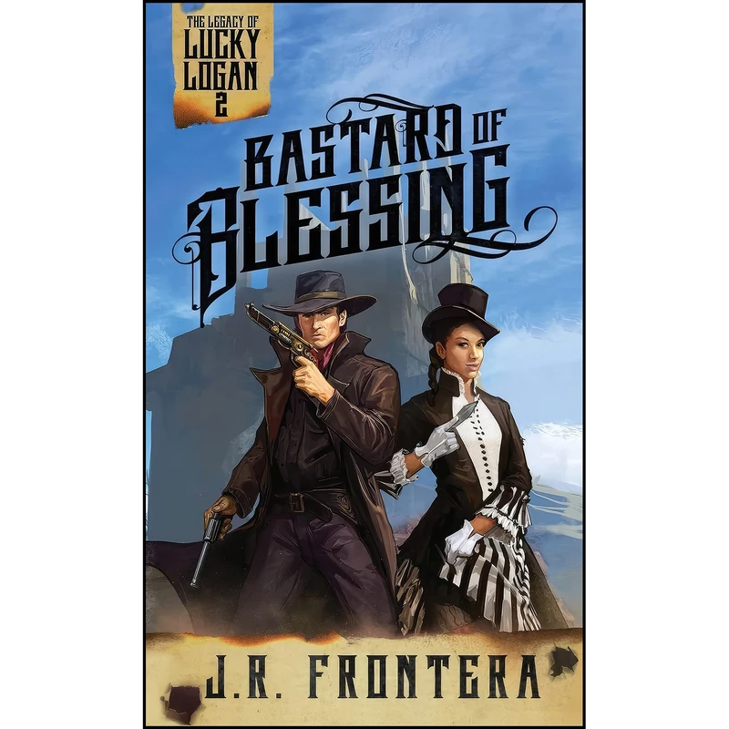 کتاب Bastard of Blessing اثر J.R. Frontera انتشارات Wordwraith Books LLC