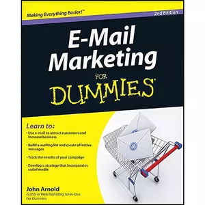 کتاب E-Mail Marketing For Dummies اثر John Arnold انتشارات For Dummies