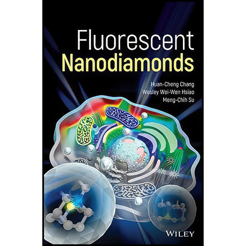 کتاب Fluorescent Nanodiamonds اثر جمعي از نويسندگان انتشارات Wiley
