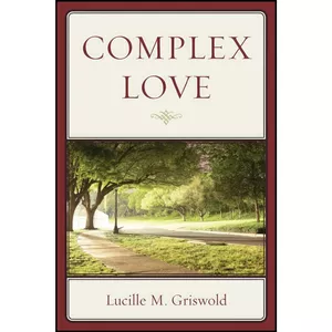 کتاب Complex Love اثر Lucille  M. Griswold انتشارات Hamilton Books