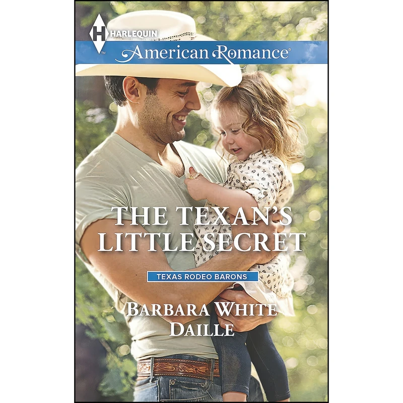 کتاب The Texans Little Secret  اثر Barbara White Daille انتشارات Harlequin American Romance