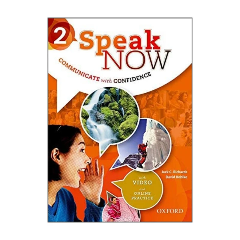 کتاب Speak Now 2 اثر Jack C.Richards & David Bohlke انتشارات آکسفورد 