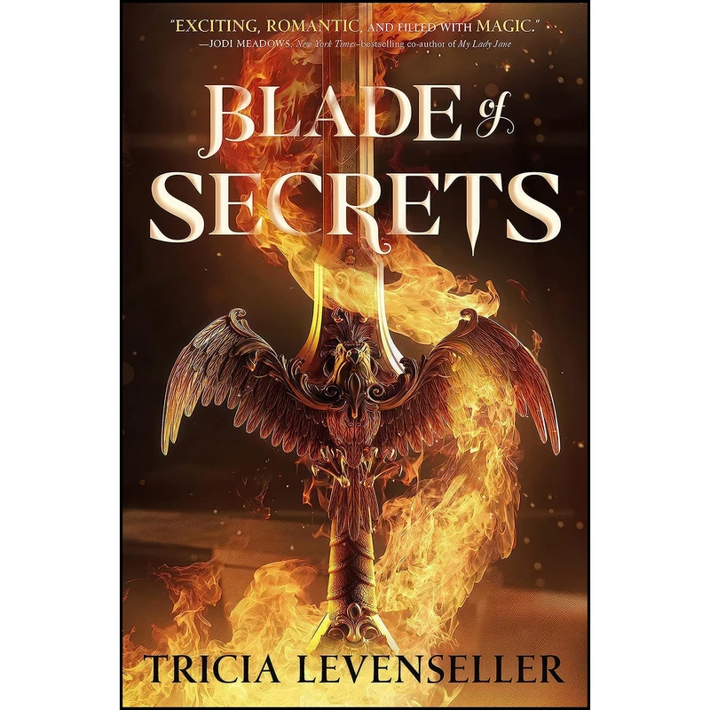 کتاب Blade of Secrets  اثر Tricia Levenseller انتشارات Feiwel Friends