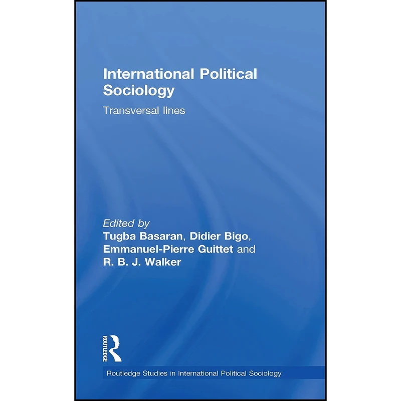 کتاب International Political Sociology اثر جمعي از نويسندگان انتشارات Routledge
