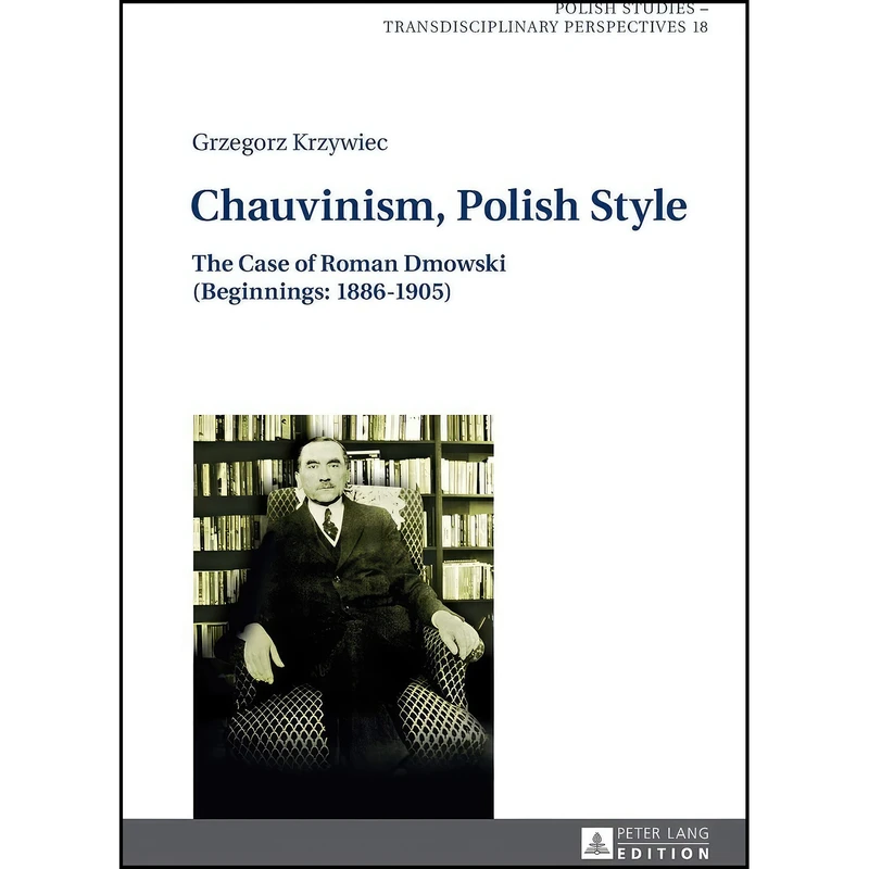 کتاب Chauvinism, Polish Style اثر جمعي از نويسندگان انتشارات تازه ها