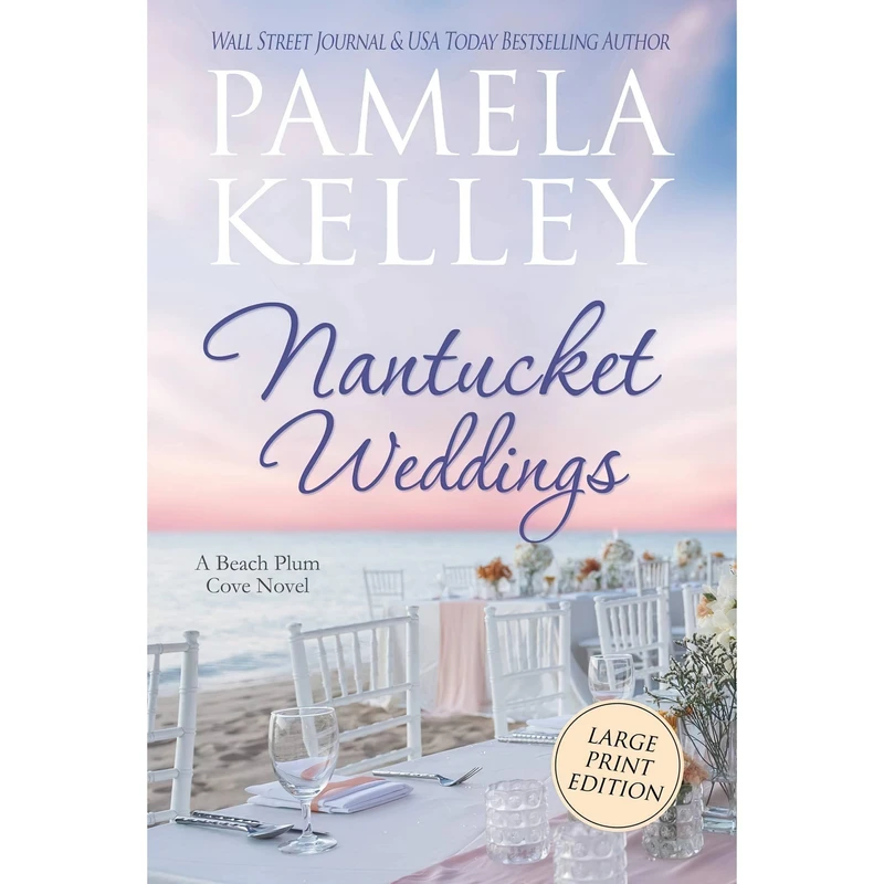 کتاب Nantucket Weddings اثر Pamela M. Kelley انتشارات Piping Plover Press