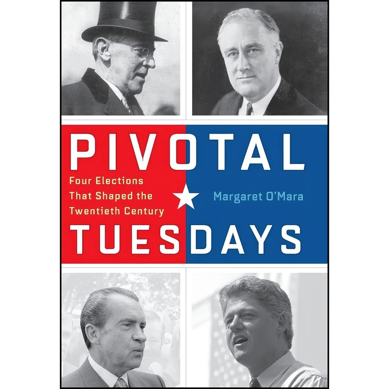 کتاب Pivotal Tuesdays اثر Margaret O Mara انتشارات University of Pennsylvania Press