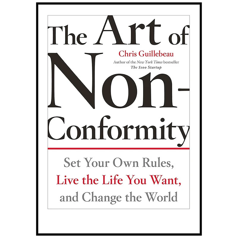 کتاب The Art of Non-Conformity اثر Chris Guillebeau انتشارات TarcherPerigee