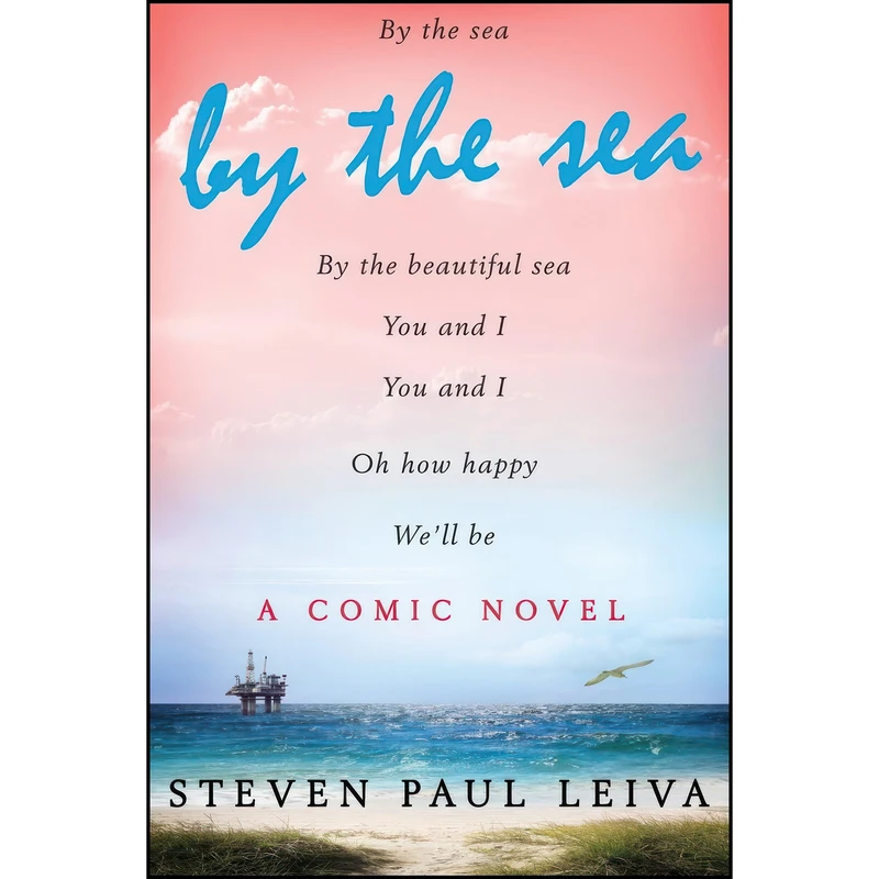 کتاب By The Sea اثر Steven Paul Leiva انتشارات تازه ها