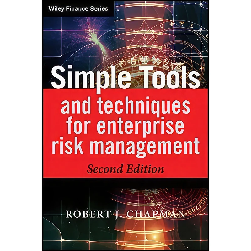 کتاب Simple Tools and Techniques for Enterprise Risk Management اثر Robert J. Chapman انتشارات Wiley