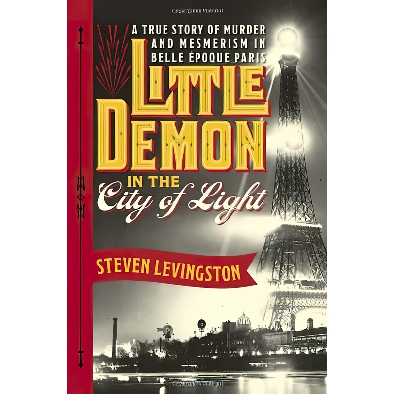 کتاب Little Demon in the City of Light اثر Steven E. Levingston انتشارات Doubleday