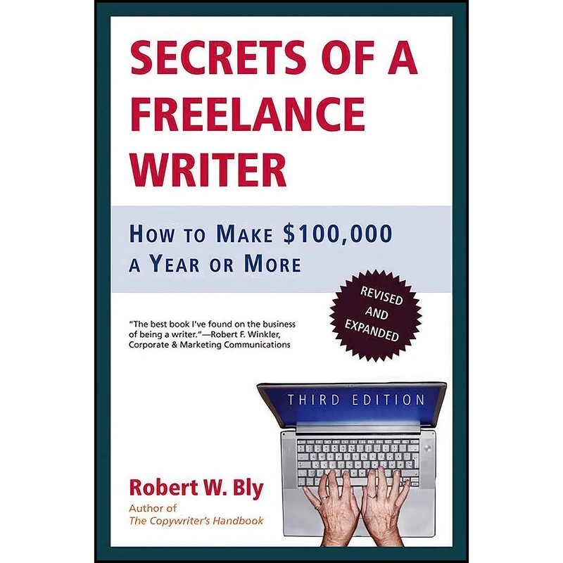 کتاب Secrets of a Freelance Writer اثر Robert W. Bly انتشارات Holt