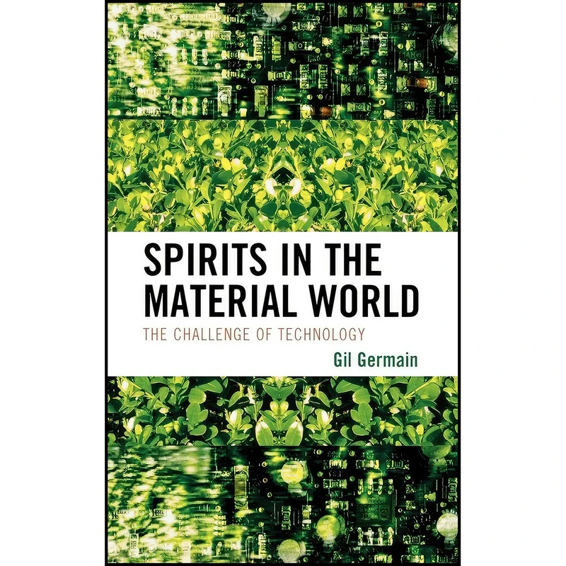 کتاب Spirits in the Material World اثر Gilbert G. Germain انتشارات Lexington Books