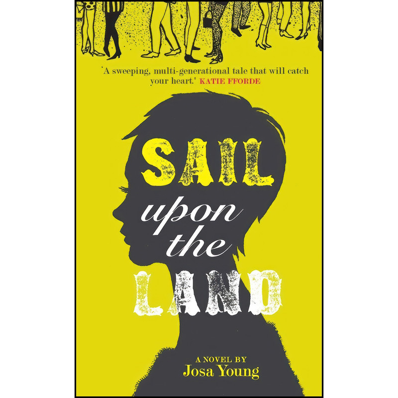 کتاب Sail Upon the Land اثر Josa Young انتشارات تازه ها