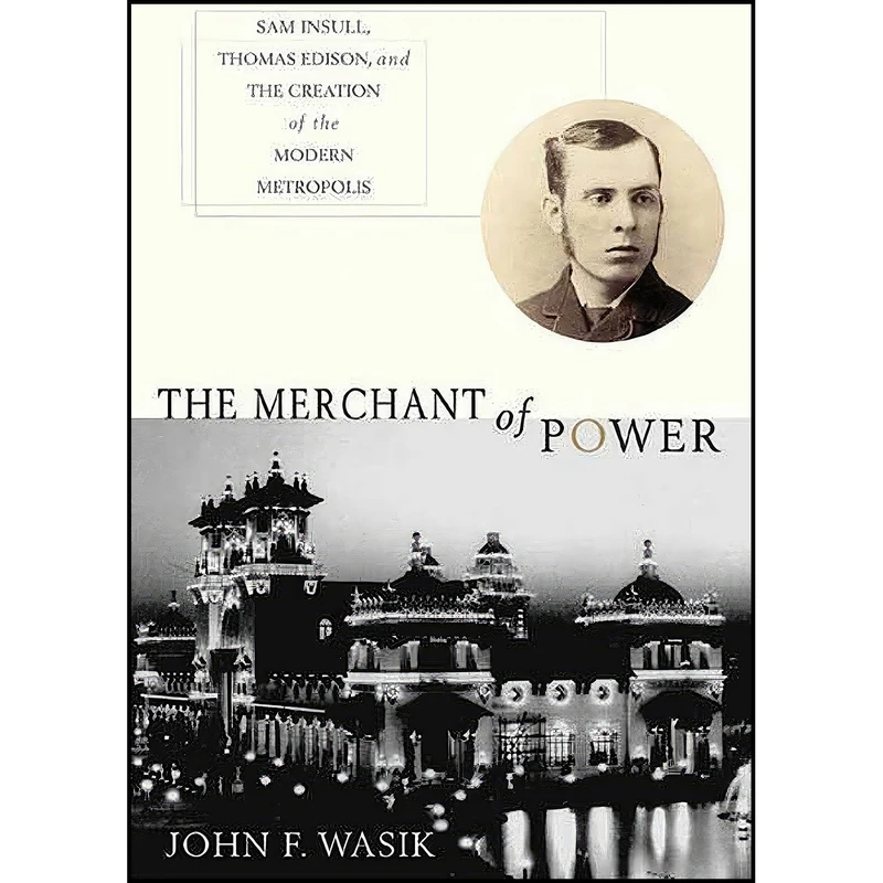 کتاب The Merchant of Power اثر John F. Wasik انتشارات St. Martins Griffin