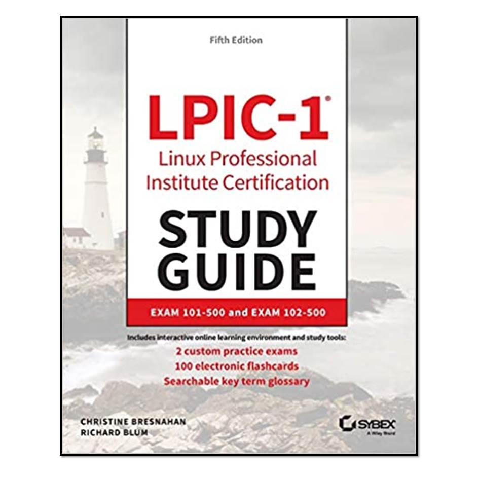 کتاب LPIC-1 Linux Professional Institute Certification Study Guide, 5th Edition اثر Christine Bresnahan &amp; Richard Blum انتشارات مؤلفین طلایی