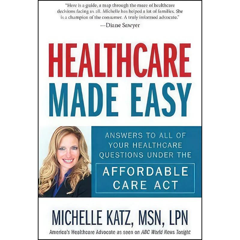 کتاب Healthcare Made Easy اثر Michelle Katz انتشارات Adams Media