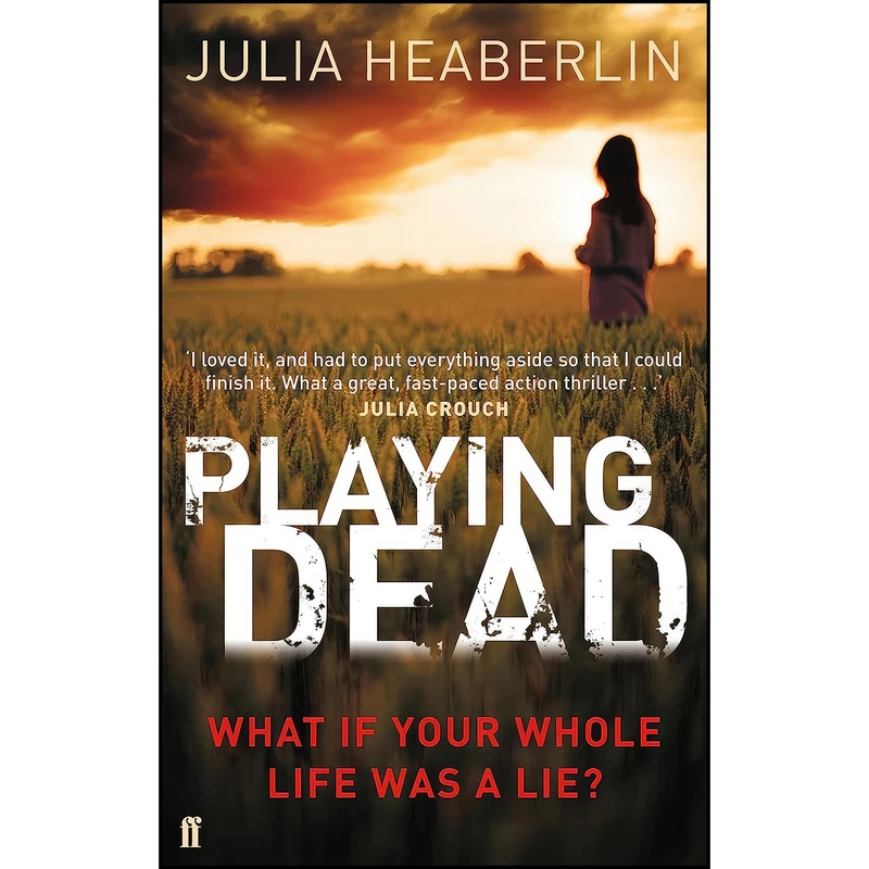 کتاب Playing Dead اثر Julia Heaberlin انتشارات Faber & Faber